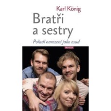 Bratři a sestry:  König Karl 