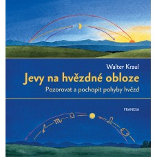 Jevy na hvězdné obloze – Walter Kraul