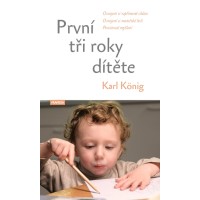 První tři roky dítěte – Karl König