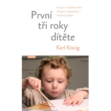 První tři roky dítěte – Karl König