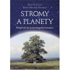 Stromy a planety – F.H. Julius a E.M. Kranich