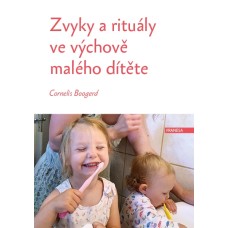 Zvyky a rituály ve výchově malého dítěte – Cornelis Boogerd