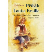 Příběh Luise Braille – Jakob Streit
