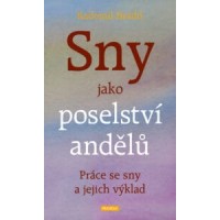 Sny jako poselství andělů: Hradil Radomil 